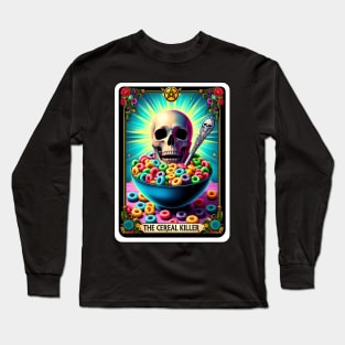 The Cereal Killer funny Long Sleeve T-Shirt